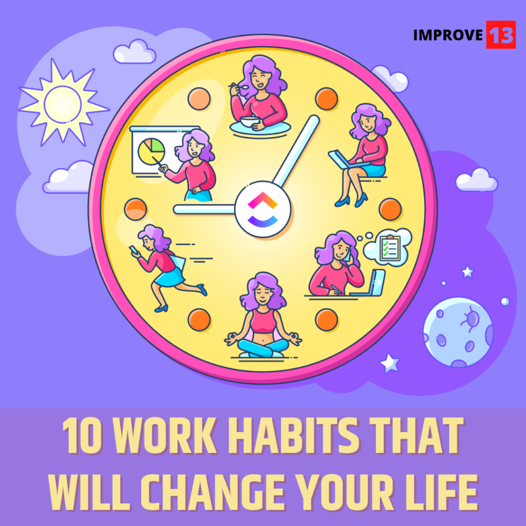 10 work habits that will change your life